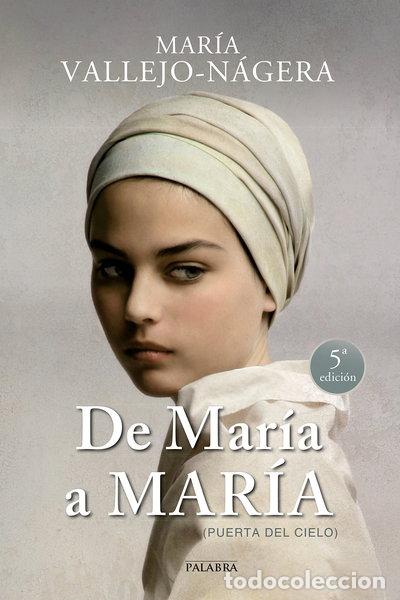 Libros: De Mar&iacute;a a Mar&iacute;a- 9788490611333
