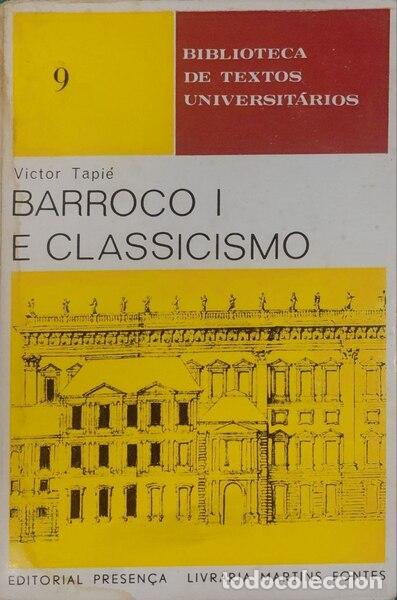 Libros: TAPI&Eacute;. (Victor L.) - BARROCO E CLASSICISMO. [2 VOLUMES]