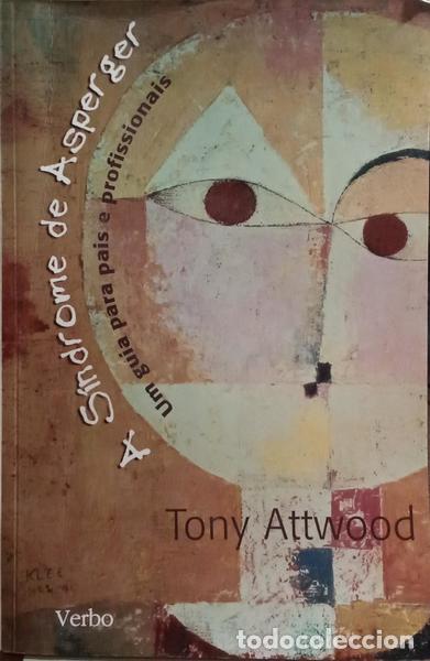Livros em segunda m&atilde;o: ATTWOOD. (Tony) - A S&Iacute;NDROME DE ASPERGER.
