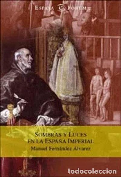 books: Sombras y luces en la Espa&ntilde;a imperial- 9788467016109