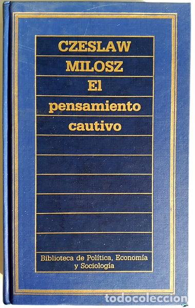 Libros: El pensamiento cautivo- 9788475309453