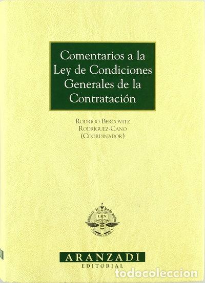 Libros: Comentarios a la Ley de Condiciones Generales de la Contrataci&oacute;n- 9788484104032