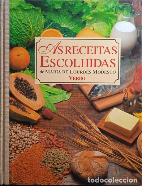 Libros: MODESTO. (Maria de Lourdes) - AS RECEITAS ESCOLHIDAS. [1.&ordf; EDI&Ccedil;&Atilde;O]