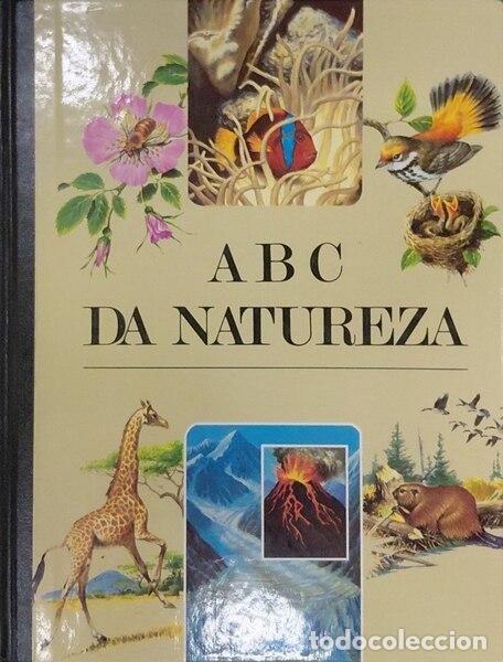 Livres: ABC DA NATUREZA. [1.&ordf; REIMPRESS&Atilde;O]