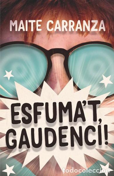 B&uuml;cher: Esfuma't, Gaudenci!- 9788466148733