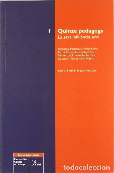 B&uuml;cher: Quinze pedagogs. La seva influ&egrave;ncia avui- 9788482561929