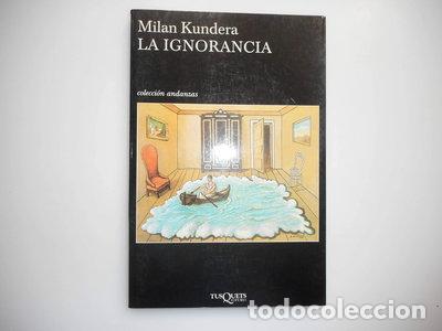 B&uuml;cher: La ignorancia- 9788483101315