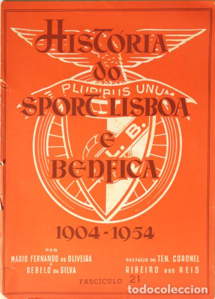 Libri di seconda mano: OLIVEIRA. (M&aacute;rio Fernando de) e Carlos Rebelo da Silva. - HIST&Oacute;RIA DO SPORT LISBOA E BENFICA, 1904-1