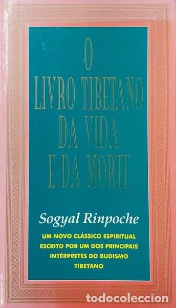 B&uuml;cher: RINPOCHE. (Sogyal) - O LIVRO TIBETANO DA VIDA E DA MORTE.
