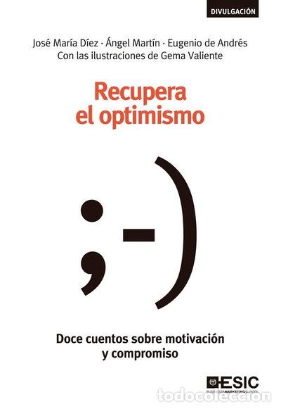 B&uuml;cher: Recupera el optimismo- 9788473568722