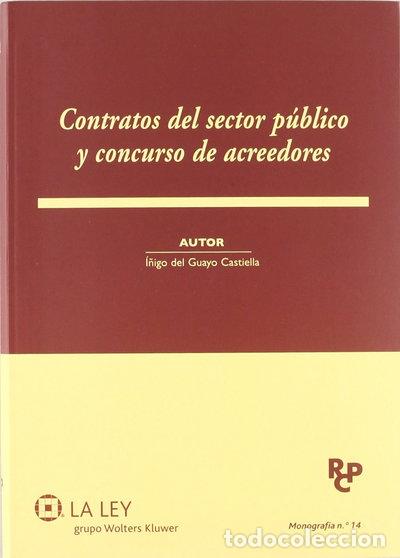 books: Contratos del sector p&uacute;blico y concurso de acreedores- 9788481267068