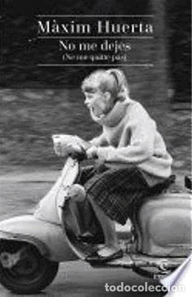 Livres: No Me Dejes- 9788467266528