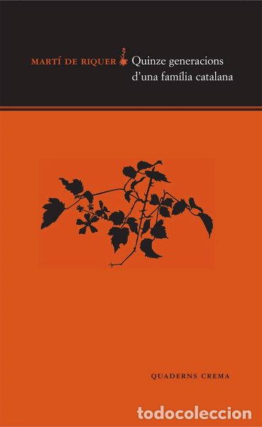 Libri di seconda mano: Quinze generacions d'una familia catalana- 9788477272267