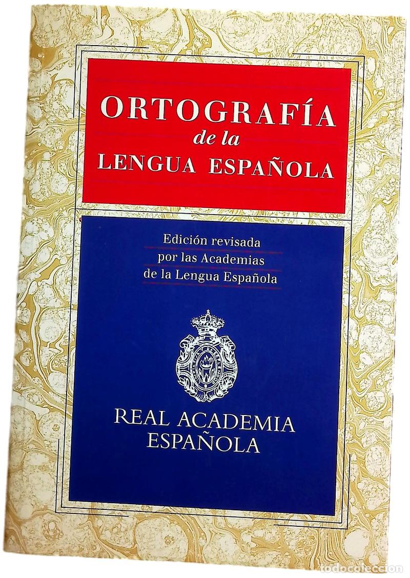 Libros: Ortograf&iacute;a de la lengua espa&ntilde;ola