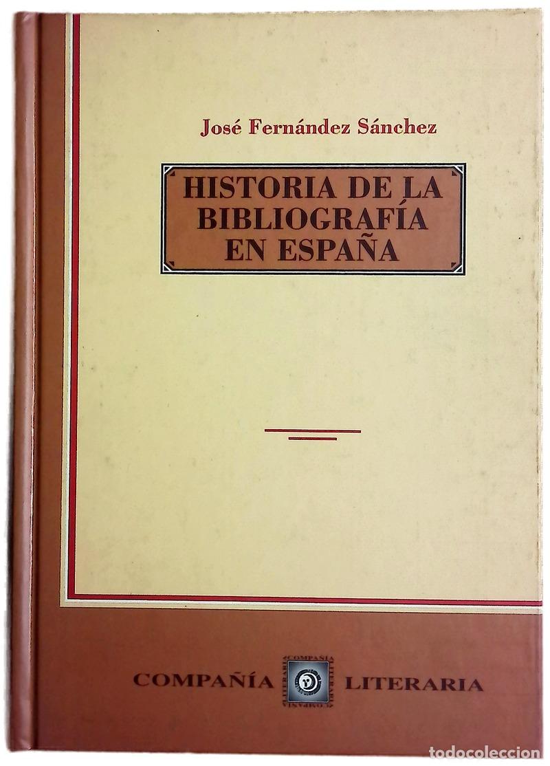Libros: Historia de la bibliograf&iacute;a en Espa&ntilde;a