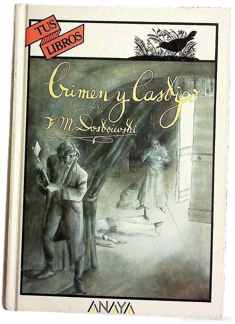 Libros: Crimen y castigo - Dostoievski, Fi&oacute;dor; Vicente, Isabel; B&eacute;rtolo Cadenas, Constantino; Ujados, Be...