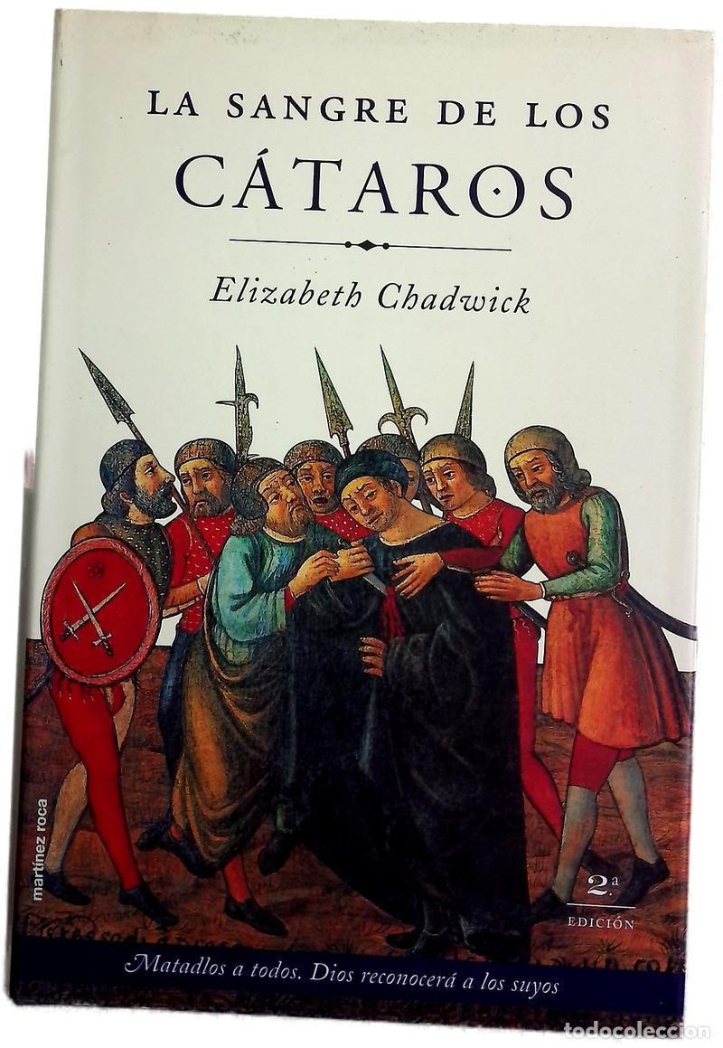 Libros: La sangre de los c&aacute;taros - Chadwick, Elizabeth