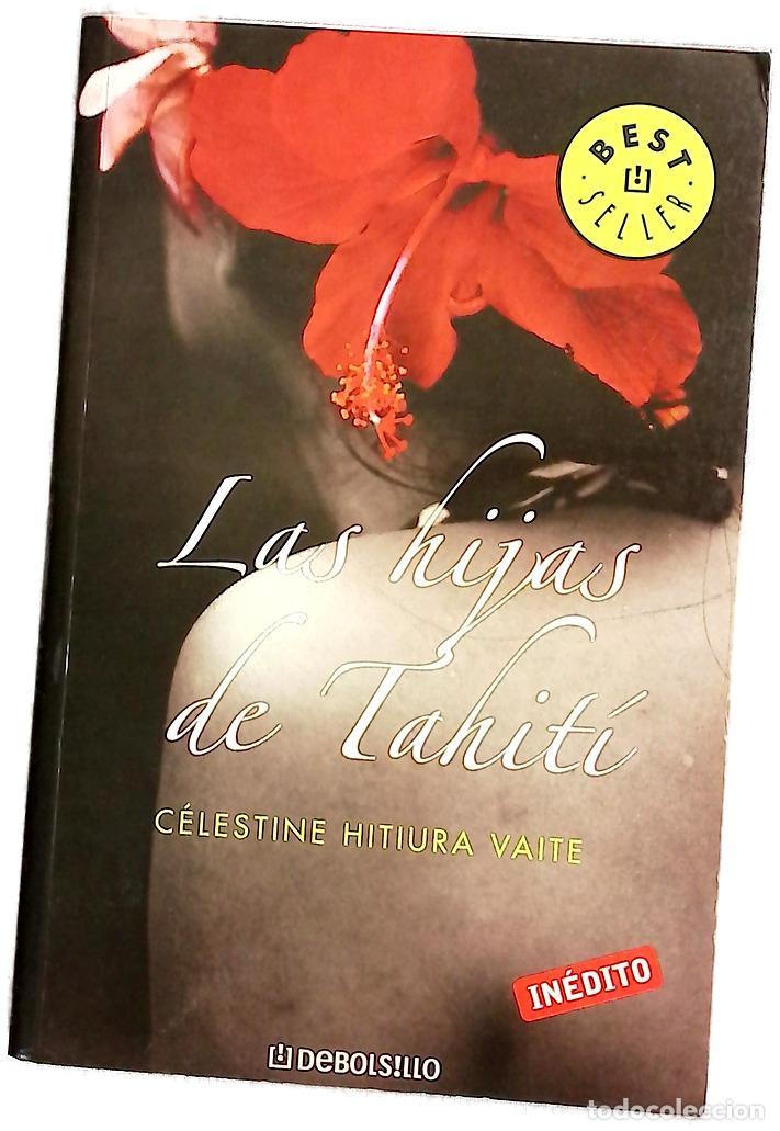 Libros: Las hijas de Tahit&iacute; - Vaite, C&eacute;lestine Hitiura