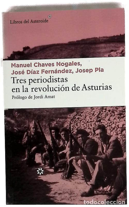 B&uuml;cher: Tres periodistas en la revoluci&oacute;n de Asturias