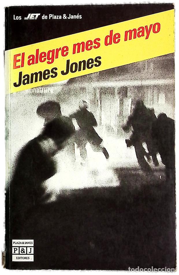 B&uuml;cher: El alegre mes de mayo - Jones, James; Lech, Jorge Miguel