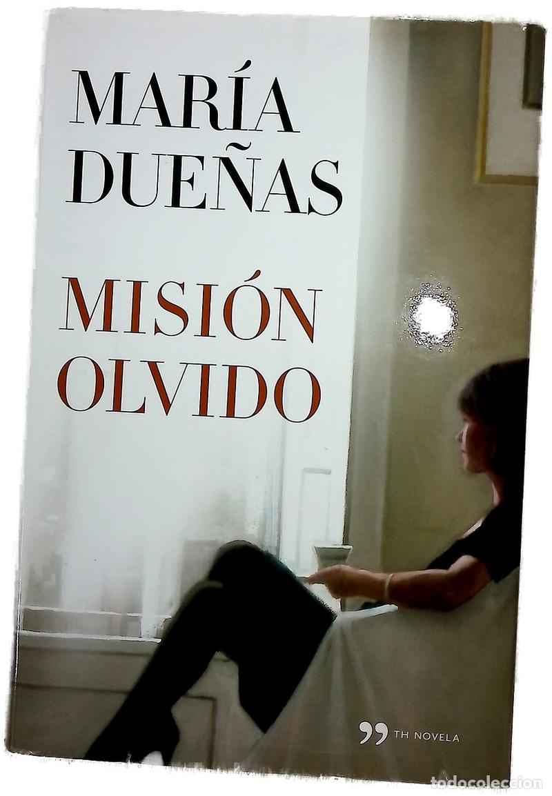 Libros: Misi&oacute;n olvido - Due&ntilde;as, Mar&iacute;a