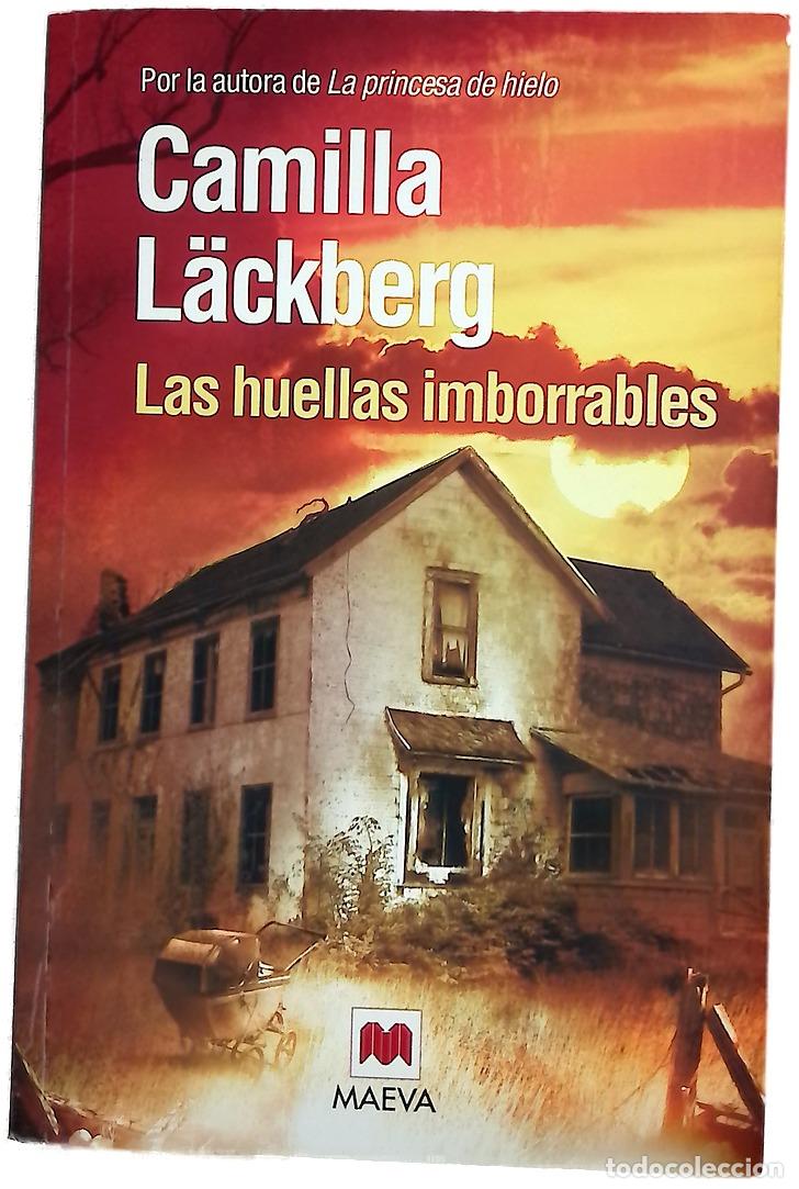 Libros: Las huellas imborrables - L&auml;ckberg, Camilla; Montes Cano, Carmen
