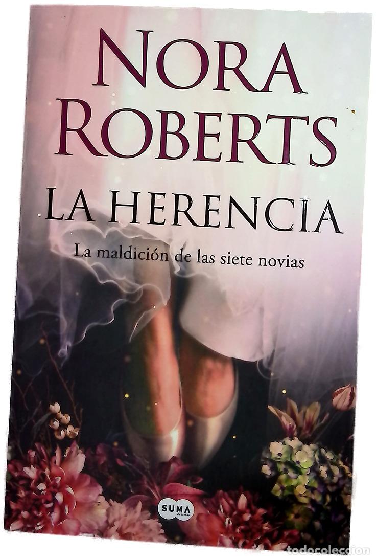 Libros: La herencia - Roberts, Nora; L&oacute;pez Gil, Mar&iacute;a del Mar
