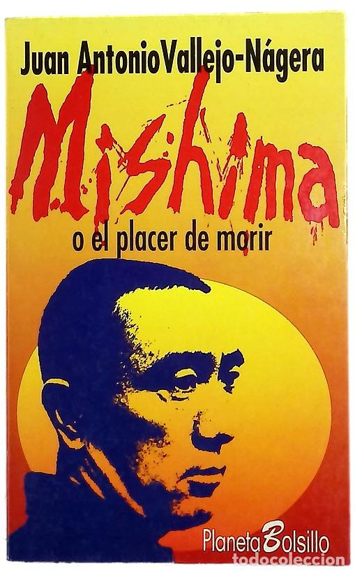 Libros: Mishima o El placer de morir