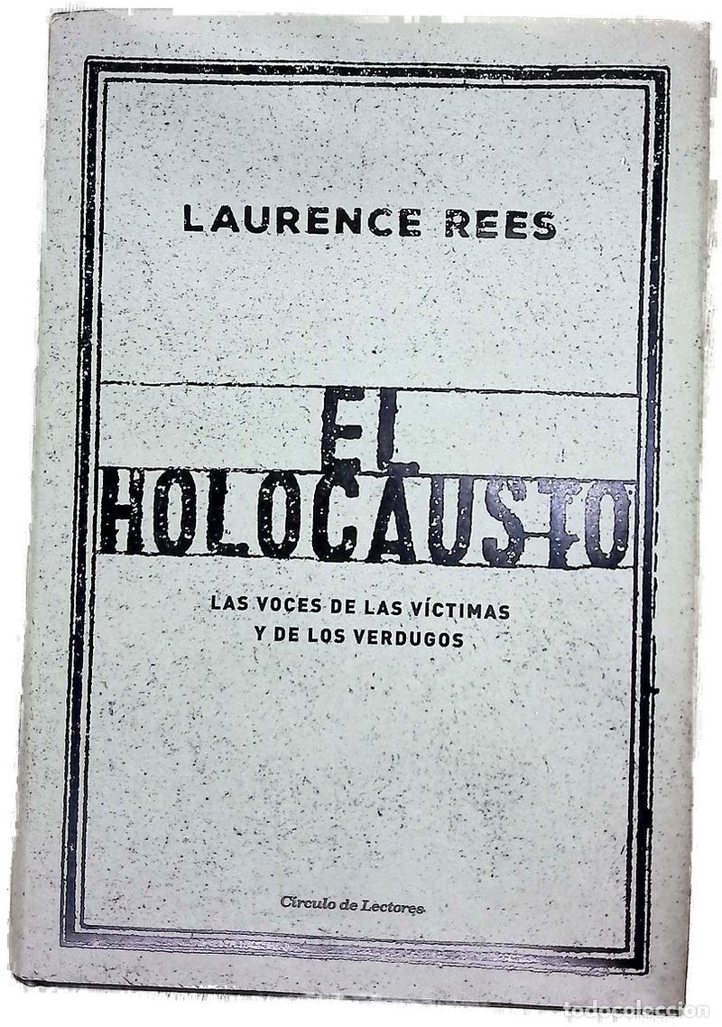 Libros: El holocausto : las voces de las v&iacute;ctimas y de los verdugos