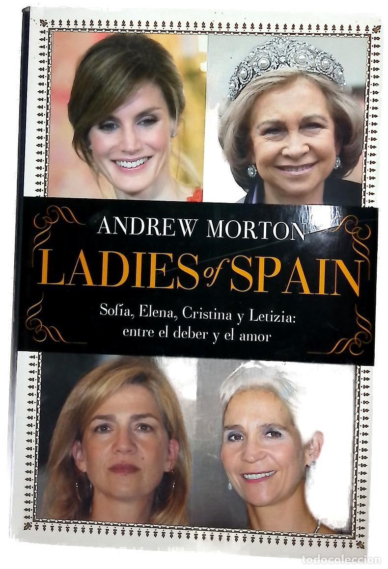 books: Ladies of Spain : Sof&iacute;a, Elena, Cristina y Letizia, entre el deber y el amor