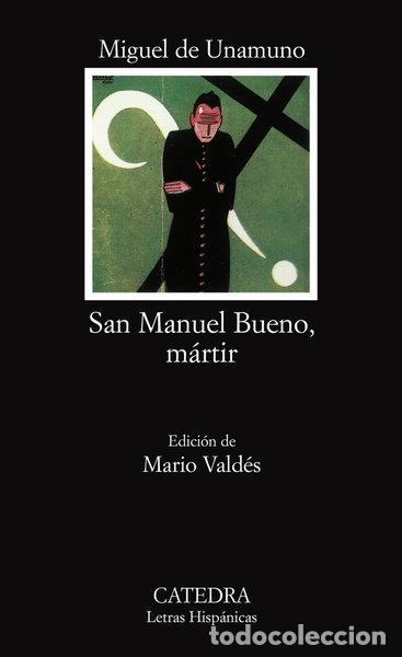 Livres: San Manuel Bueno, m&aacute;rtir- 9788437601854