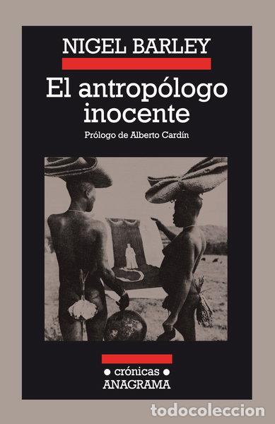 Libros: El antrop&oacute;logo inocente- 9788433925183