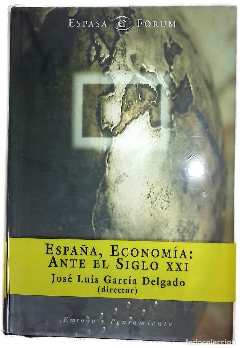 Libros: Espa&ntilde;a, econom&iacute;a: ante el siglo XXI