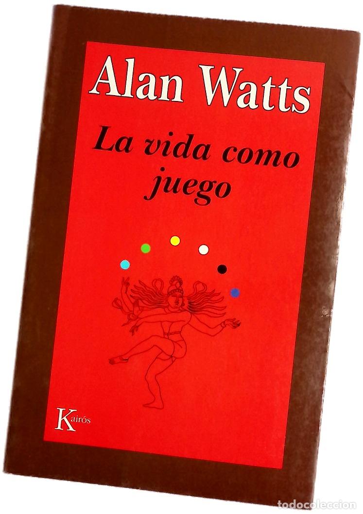 Libros: La vida como juego - Watts, Alan