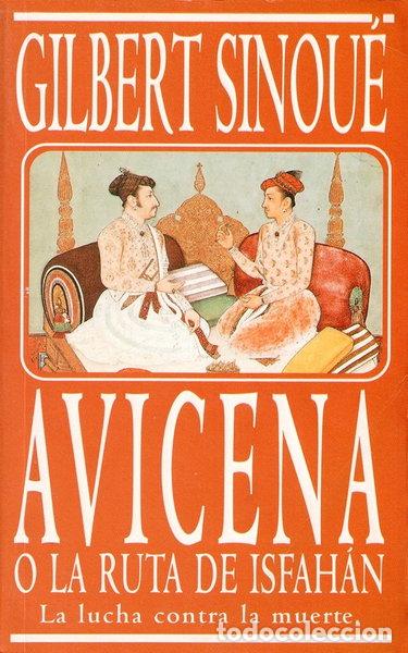 Livros em segunda m&atilde;o: Avicena o la ruta de Isfah&aacute;n- 9788440655196