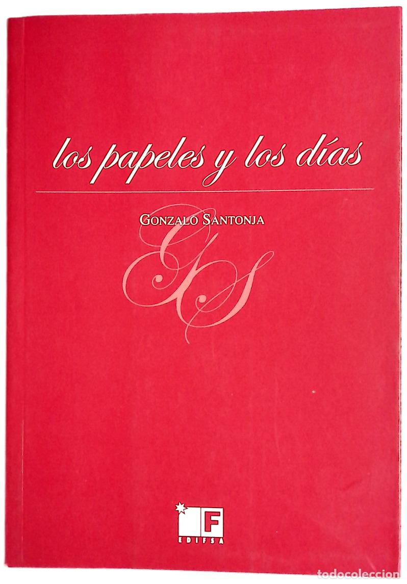 Livros em segunda m&atilde;o: Los papeles y los d&iacute;as - Santonja, Gonzalo