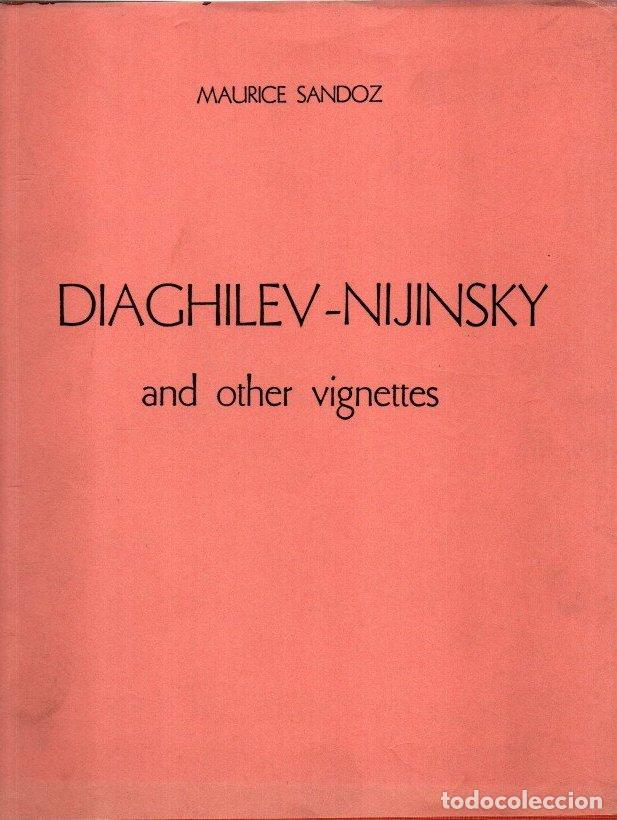 Libri di seconda mano: Diaghlivev-Nijinski and other vignettes - Sandoz, Maurice