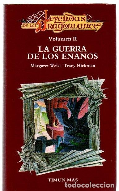 Libri di seconda mano: Leyendas de la Dragonlance II. La guerra de los enanos - Weis, Margaret / Hickman, Tracy