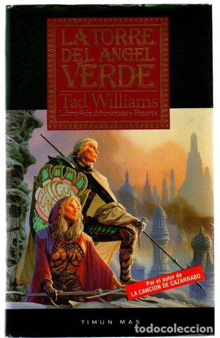 Libri di seconda mano: La torre del &aacute;ngel verde. Libro 4 de A&ntilde;oranzas y Pesares - Williams, Tad