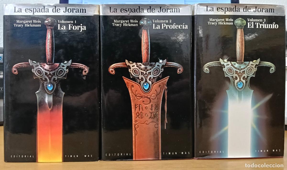 Libri di seconda mano: La espada de Joram. Volumenes I. La Forja, II. La Profec&iacute;a y III. El Triunfo - Weis, Margaret / Hick