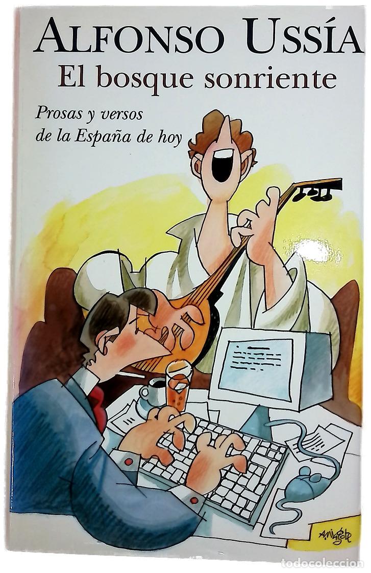 B&uuml;cher: El bosque sonriente prosas y versos de la Espa&ntilde;a de hoy
