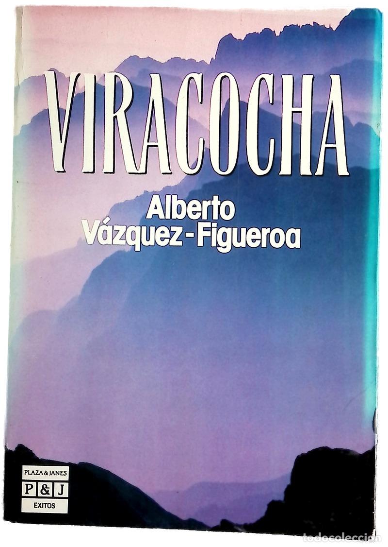 Libri di seconda mano: Viracocha - V&aacute;zquez-Figueroa, Alberto