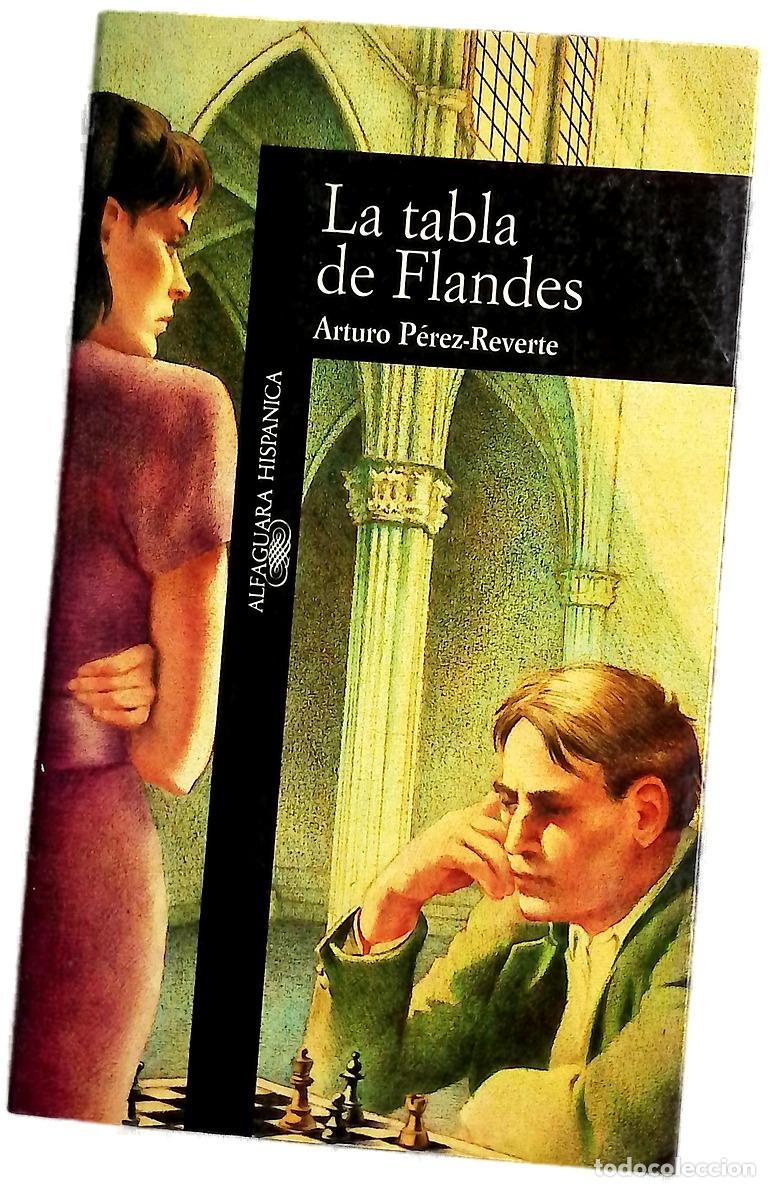 Libri di seconda mano: La tabla de Flandes - P&eacute;rez-Reverte, Arturo