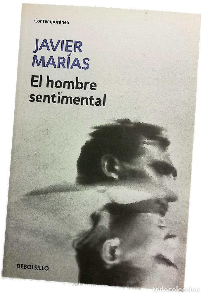 Libri di seconda mano: El hombre sentimental - Mar&iacute;as, Javier