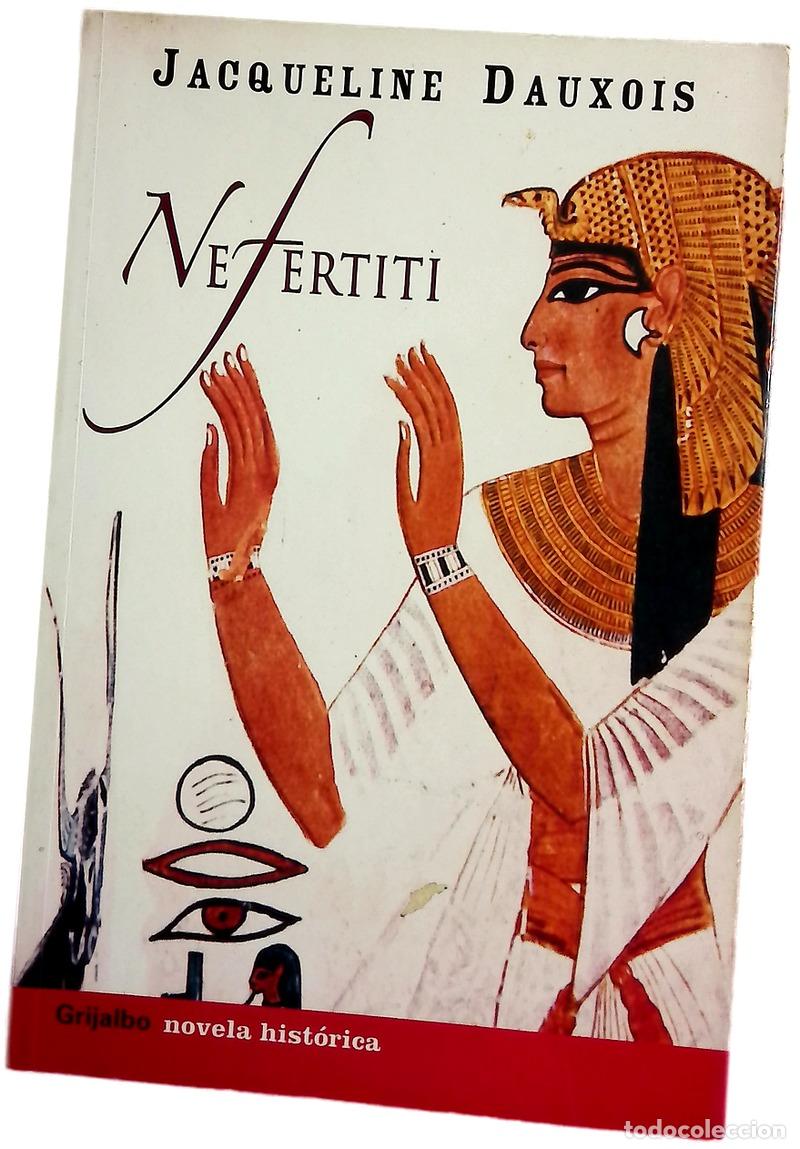 Libri di seconda mano: Nefertiti - Dauxois, Jacqueline