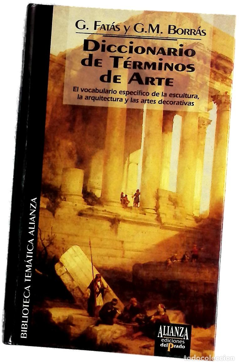 Libri di seconda mano: Diccionario de t&eacute;rminos de arte