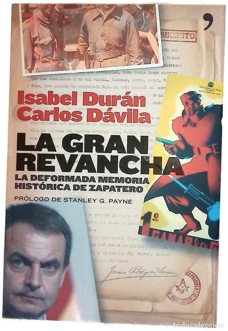 books: La gran revancha la deformada memoria hist&oacute;rica de Zapatero
