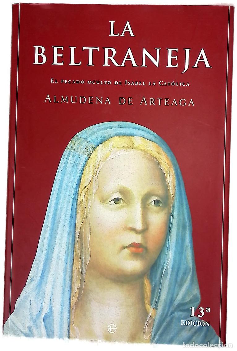 Libros: La Beltraneja el pecado oculto de Isabel la Cat&oacute;lica
