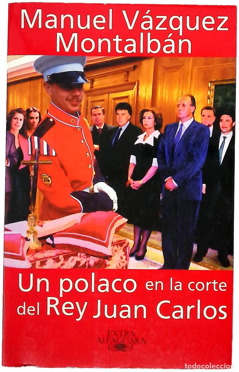 Libros: Un polaco en la corte del Rey Juan Carlos