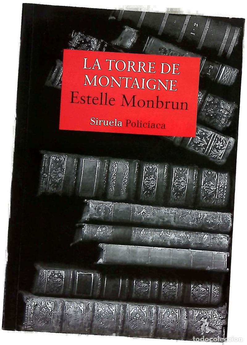 Libros: La torre de Montaigne - Monbrun, Estelle; Prieto, Susana